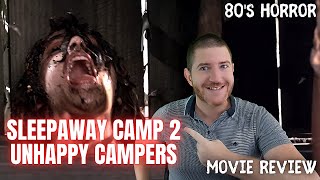 Sleepaway Camp 2  Movie Review  Unhappy Campers  80s Horror [upl. by Brosine]