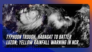 Typhoon trough habagat to batter Luzon yellow rainfall warning in NCR  TeleRadyo Serbisyo [upl. by Tchao719]