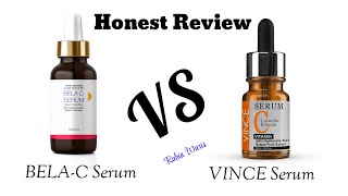 Vince Serum Vs BELAC Serum Honest Review  Vince vitamin c  BELAC SERUM  Honest Review [upl. by Anelrad]