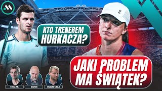 ŚWIĄTEK ZA BURTĄ US OPEN  CO SIĘ DZIEJE Z IGĄ W WIELKICH SZLEMACH HURKACZ SZUKA TRENERA [upl. by Eerrehc494]