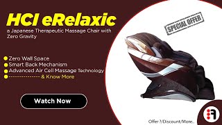 HCI eRelaxic  Review fullbody Massage Chair with Zero Gravity  Best Price in India [upl. by Ahcire]