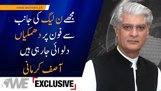 I am being threatened on phone by PMLN  WE Exclusive With Asif Kirmani  WE NEWS [upl. by Kavanagh314]