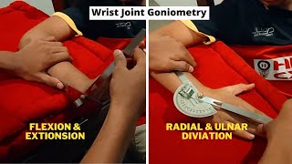 Wrist Joint Goniometry  Wrist Flexion Extension and Ulnar Radial Deviation [upl. by Notsej409]