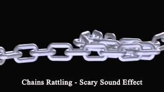 Chains Rattling  Scary Sound Effect [upl. by Aiciram]