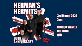 quotHERMAN HERMITSquot Live at KEDRON WAVELL RSL 3rd March 2024 [upl. by Arhat]