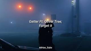 Getter Ft Oliver Tree Forget it  Sub Español [upl. by Asssilem]