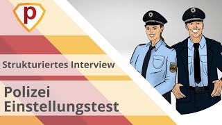 Strukturiertes Interview bei der Polizei  auf diese Fragen kommt es in der Bewerbung an [upl. by Eanal]