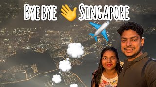 Bye Bye Singapore 🇸🇬 [upl. by Oicor]