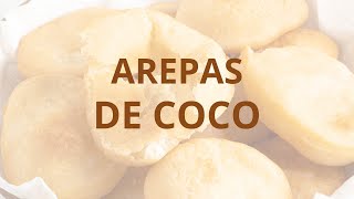 5 Ingredient Areps de Coco [upl. by Nomit181]