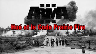 FR  Narratif HorsSérie Arma 3  Hué et le Code Prairie Fire [upl. by Kciredec]