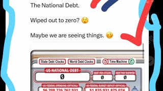 Hmmm US National Debt Clock showing Zero Zero Zero 🤓🔥🔑🙏🎬🙌🌹 [upl. by Deden]