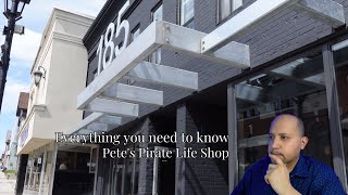 Everything you need to know about Petes Pirate Life Shop [upl. by Nachison95]