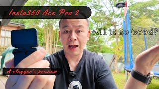 Insta360 Ace Pro 2 Will NonAction Vloggers Be Happy [upl. by Connor]