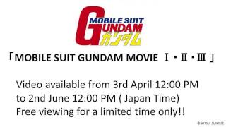 quotMOBILE SUIT GUNDAM MOVIE Ⅰ･Ⅱ･Ⅲquot available from 3rd April JST [upl. by Branham]