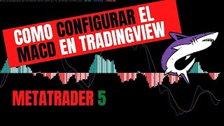 Como configurar el MACD en Tradingview 👉 Trandingview tutorial [upl. by Nakhsa]