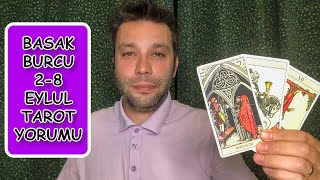 BASAK BURCU HAFTALIK TAROT YORUMU 2  8 EYLUL♍ tarot astroloji ezoterizm [upl. by Wexler747]