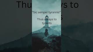 Sic semper tyrannis Thus always to tyrants Brutus ancientcivilization europeanempire education [upl. by Alcott350]