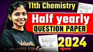 11th Chemistry  Half Yearly Question Paper  Half Yearly 2024  Shravanee Maam [upl. by Rondi]