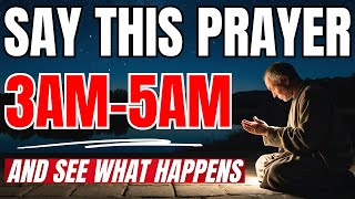 The Most Powerful 3am Prayer in the Bible  EXTREME Protection Prayer Christian Motivation [upl. by Ammeg]