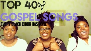 Top 40 Gospel Songs That Every Black Choir Sings  Jonesies [upl. by Berta460]