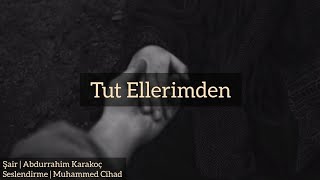 Tut Ellerimden  Abdurrahim Karakoç [upl. by Seta54]