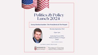 Politics amp Policy Lunch Corey Brettschneider “The Presidents amp The Peoplequot [upl. by Adnilra]