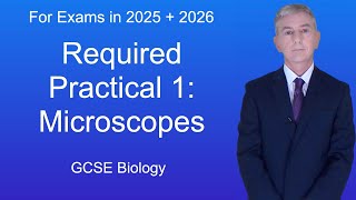 GCSE Biology Revision quotRequired Practical 1 Microscopesquot [upl. by Weinberg829]