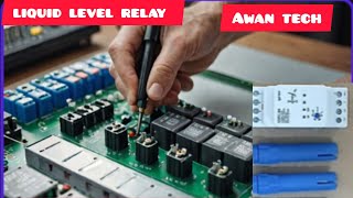 INSTALL Liquid Level Electrode RELAY Made Easy [upl. by Harrell]