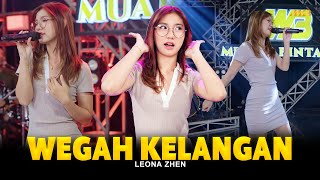 LEONA ZHEN  WEGAH KELANGAN  Feat BINTANG FORTUNA Official Music Video [upl. by Bernat]