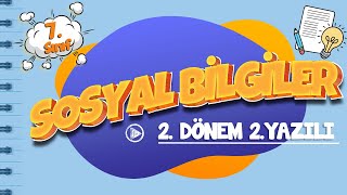 7 Sınıf 2 Dönem 2 Yazılı Hazırlık  Sosyal Bilgiler [upl. by Eboj]