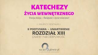 24 Życie duchowe  III podstawy dzięki którym Dusza będzie wzrastać [upl. by Merras]