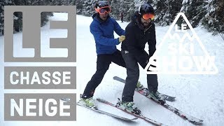 Comment faire du chasseneige en ski  Le Ski Show Saison 3  Épisode 7 [upl. by Joo]