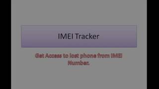 IMEI Tracker  Track Stolen Device from IMEI Number Save important mobile data [upl. by Edmanda745]