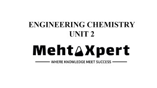 Engineering Chemistry  Unit 2 Notes [upl. by Jaime382]