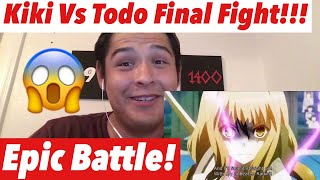 Rakudai Kishi no CalvaryKiki vs TodoFinal FightReaction [upl. by Nofpets]