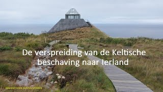 Steentijd  Verspreiding van de Keltische beschaving naar Ierland 3500 vChr [upl. by Ikceb]