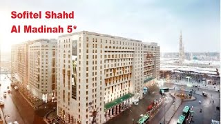 Sofitel Shahd Al Madinah  Shaza Al Madinah Hotel  Medinah  5 Star Hotel  Vacation Planners [upl. by Atinob]