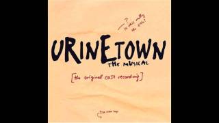 Urinetown  Tell Her I Love Her [upl. by Ttezil]