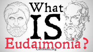 What is Eudaimonia Ancient Greek Philosophy [upl. by Gamal]