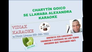 Charytin Goico Alexandra karaoke [upl. by Adieren170]