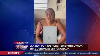 Clamor por justicia Teme por su vida tras denuncia ser ignorada [upl. by Lada]