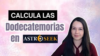 Calcula las dodecatemorias en Astroseek [upl. by Lesab]