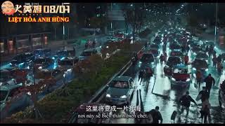 Vietsub  Trailer 02 movie 《 Liệt Hoả Anh Hùng 》  Trương Triết Hạn [upl. by Ytrebil]