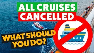 ALL cruises cancelled for 30 days  What next and what should you do [upl. by Blaire]