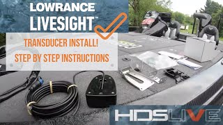 How to Install Lowrance LiveSight Step by Step directions [upl. by Lightman]