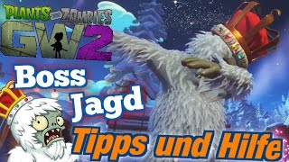 Boss Jagd gegen den Yeti König  Tipps Erklärung und Hilfen  PvZ Garden Warfare 2 [upl. by Elfie]