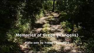 Memories of Green Vangelis Piano solo by Yoshiki Tagashira [upl. by Deland]