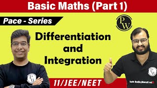 Ch 3  Basic Maths  Part 1   Mathematical Tool  Differentiation amp Integration  JEE  NEET  11 [upl. by Terrance]