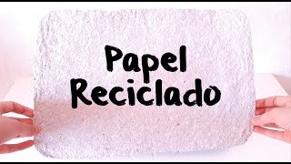 Cómo hacer papel reciclado📄♻  Sin utilizar licuadora ni bastidor [upl. by True507]