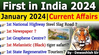 First In India 2024  भारत में पहला  Jan 2024  Current Affairs 2024  Dewashish Sir [upl. by Eeima622]